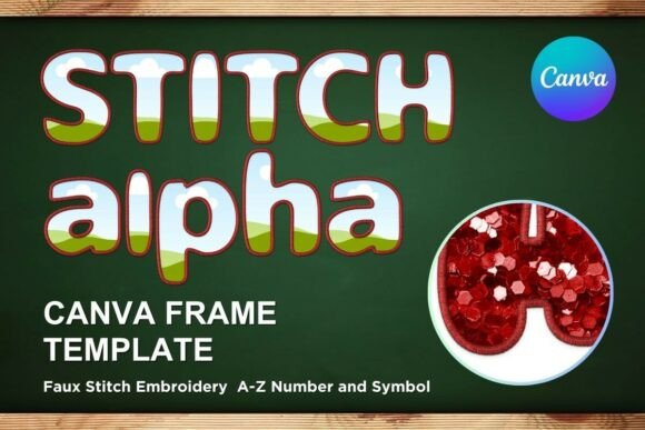 Faux Embroidery Canva Frame Letters: A Modern Crafting Tool